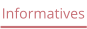 Informatives